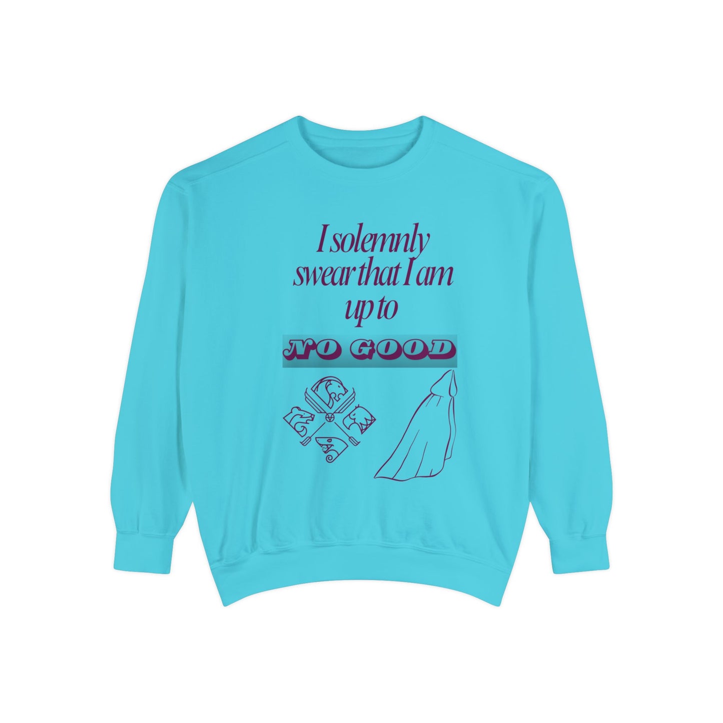 I Solemnly Swear Unisex Garment-Dyed Sweatshirt