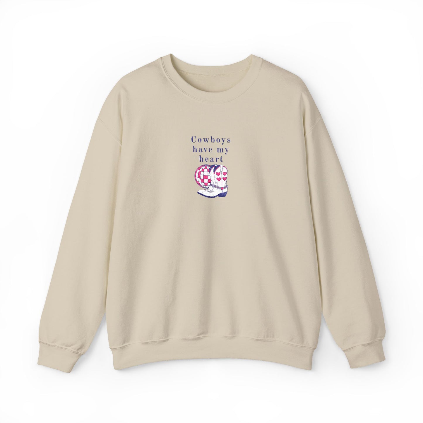 Cowboys Have My Heart EMBROIDERED Sweatshirt
