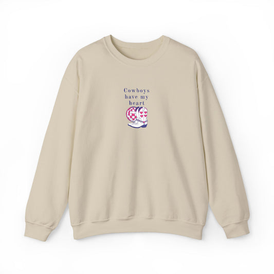 Cowboys Have My Heart EMBROIDERED Sweatshirt