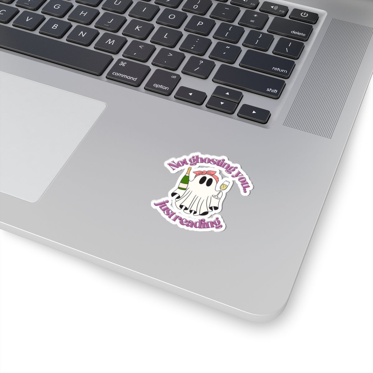 Not Ghosting You Kiss-Cut Stickers