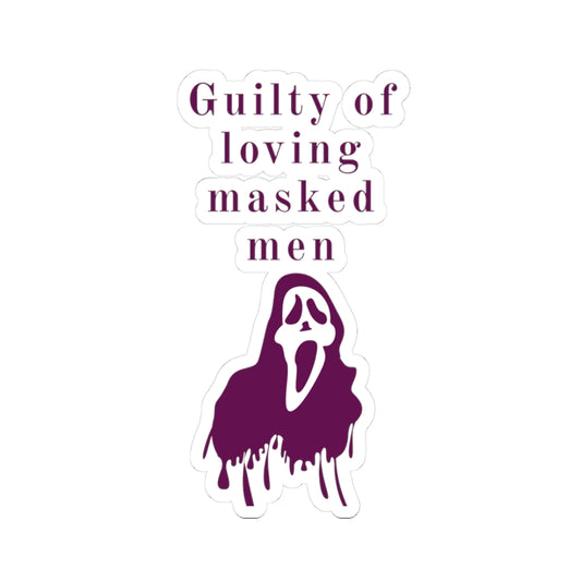 Guilty of Loving Masked Men Sticker