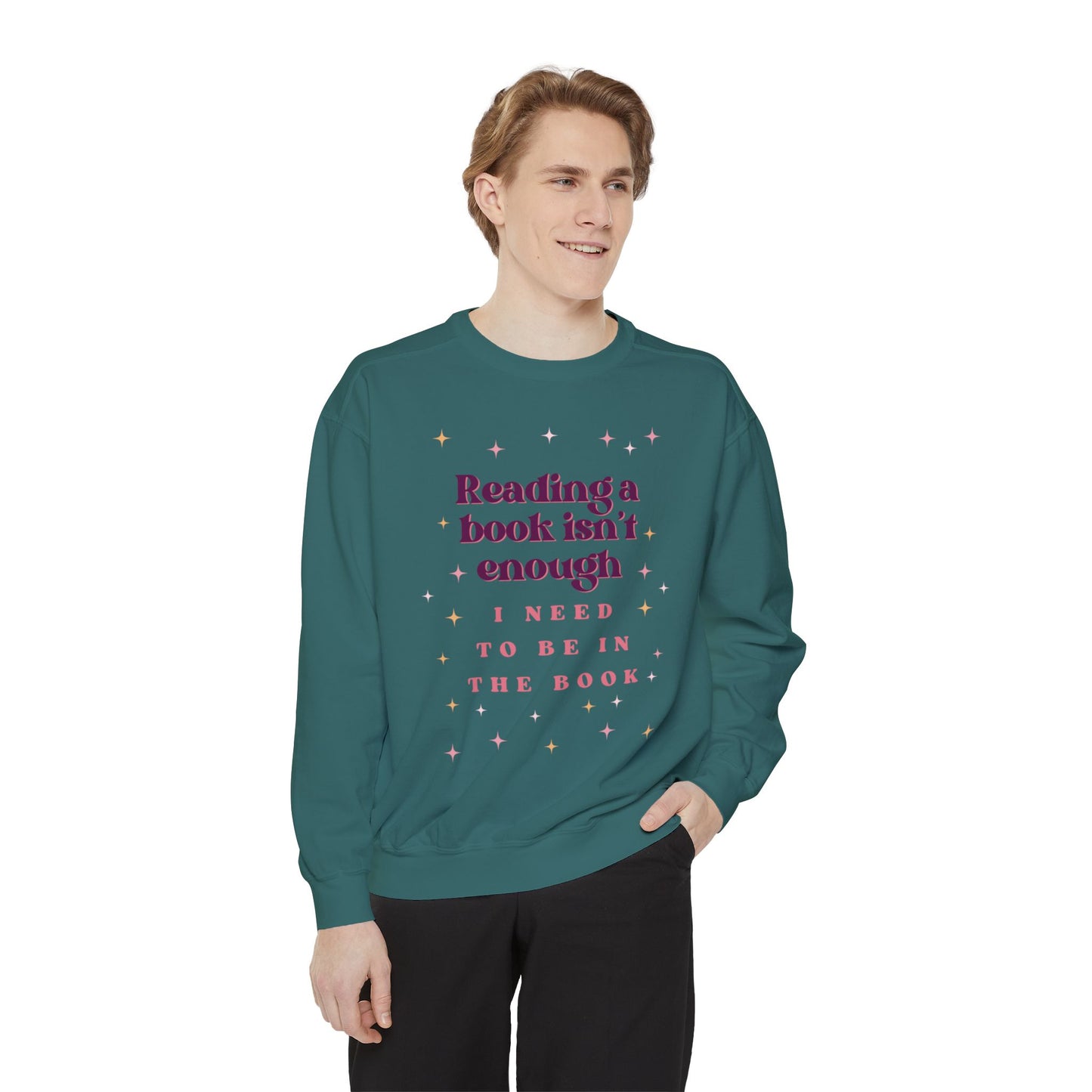 Reading Books Isn't Enough Unisex Sweatshirt