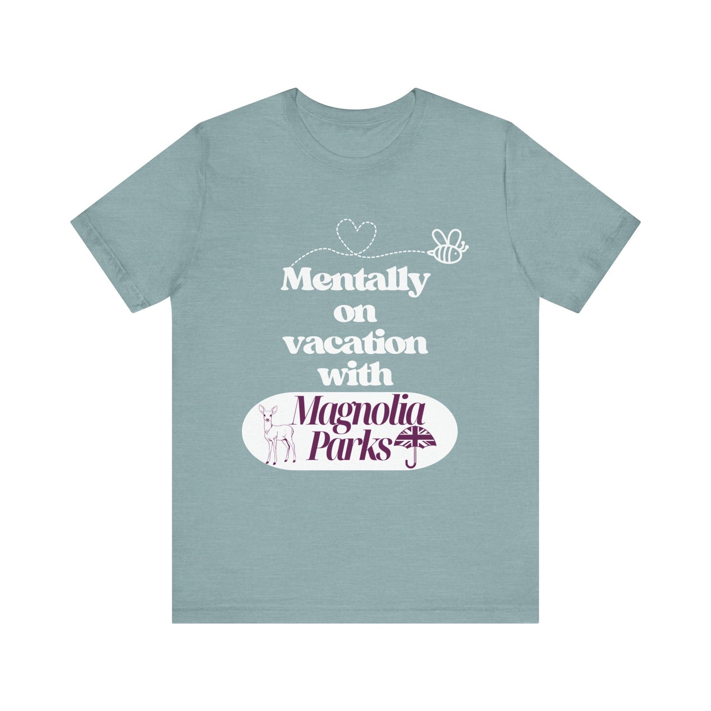 Mentally on Vacation With MP Unisex Jersey Short Sleeve Tee