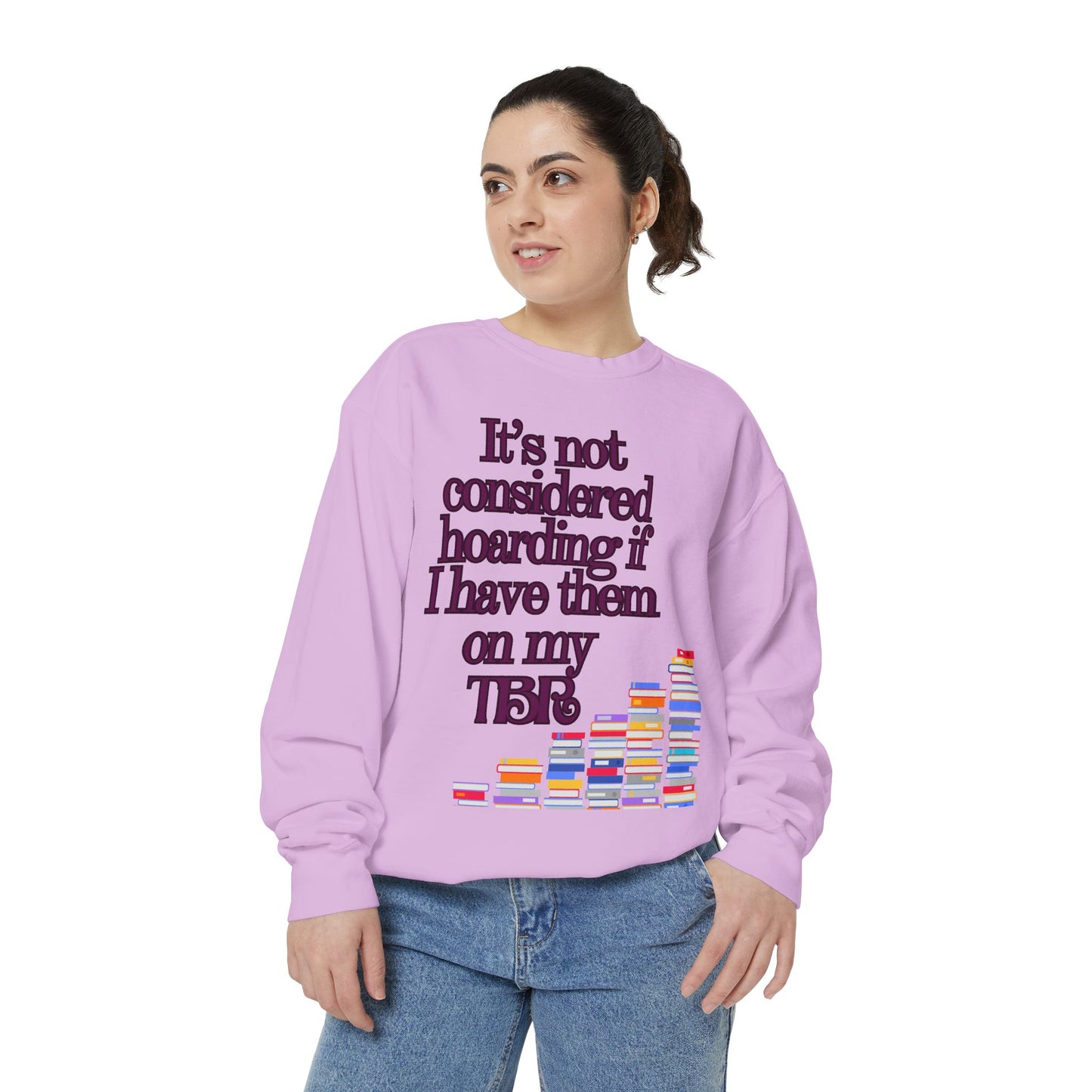 Not Hoarding Unisex Garment-Dyed Sweatshirt