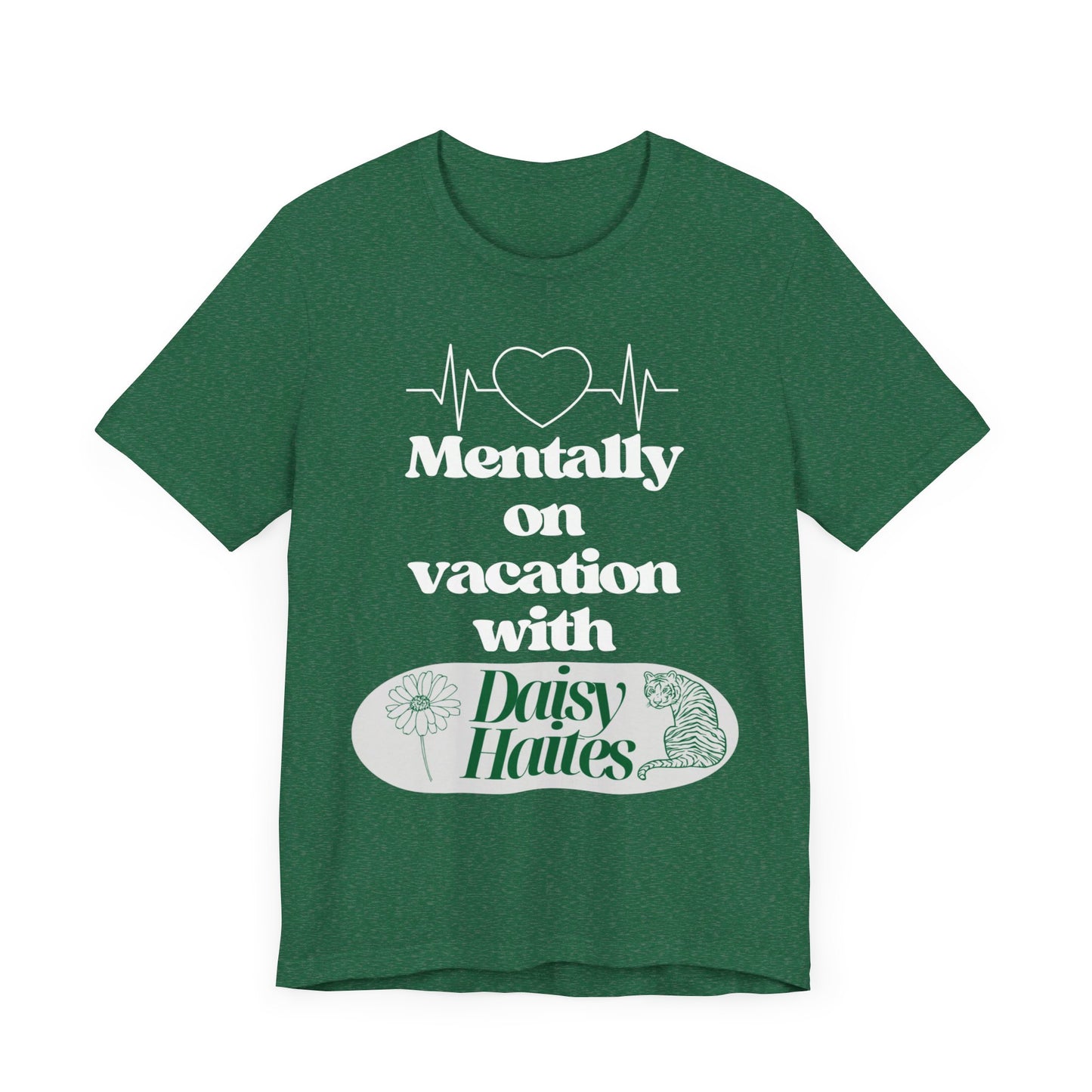 Mentally On Vacation With DH Unisex Jersey Short Sleeve Tee