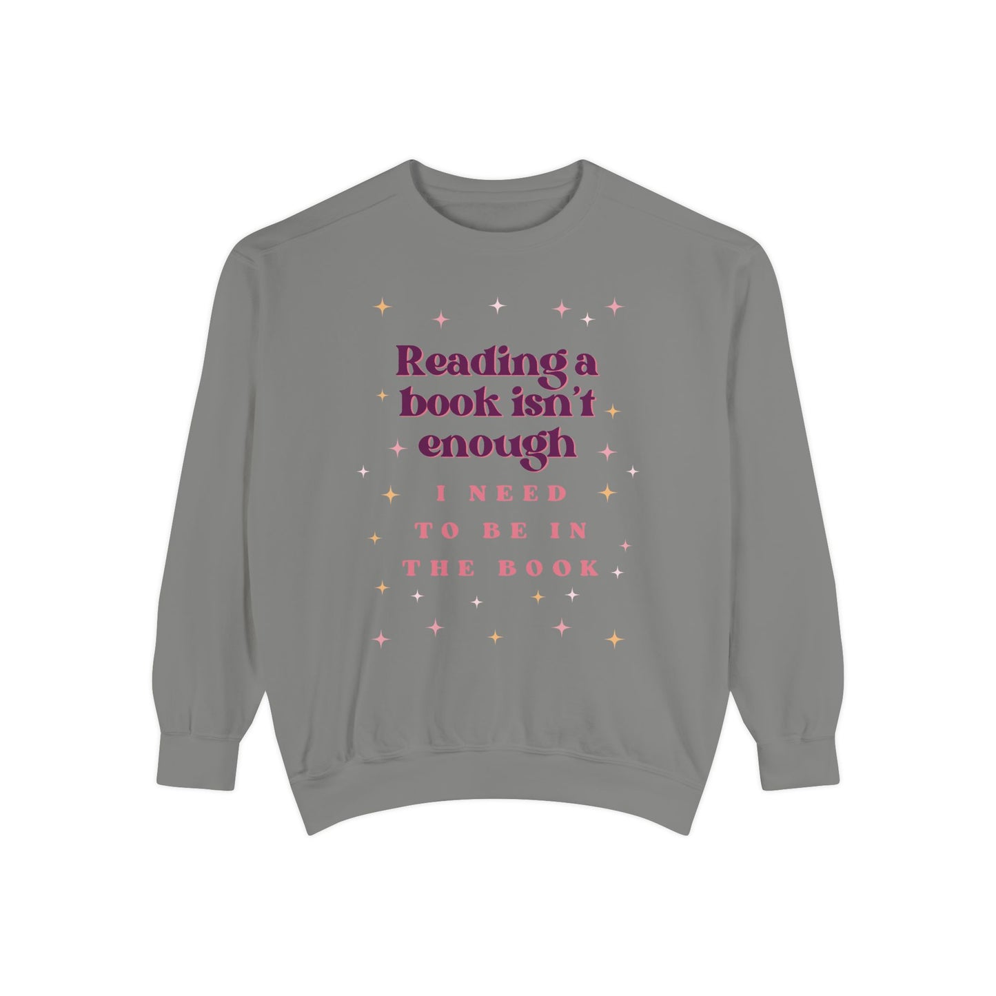 Unisex Reading Books Isn't Enough Sweatshirt