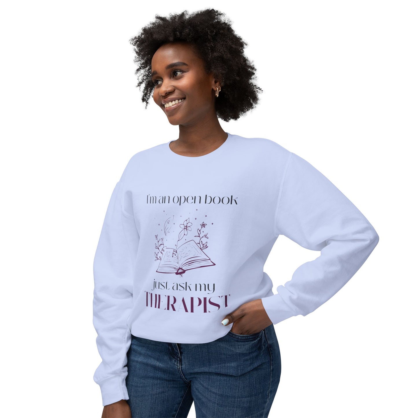 Just Ask My Therapist Unisex Crewneck Sweatshirt