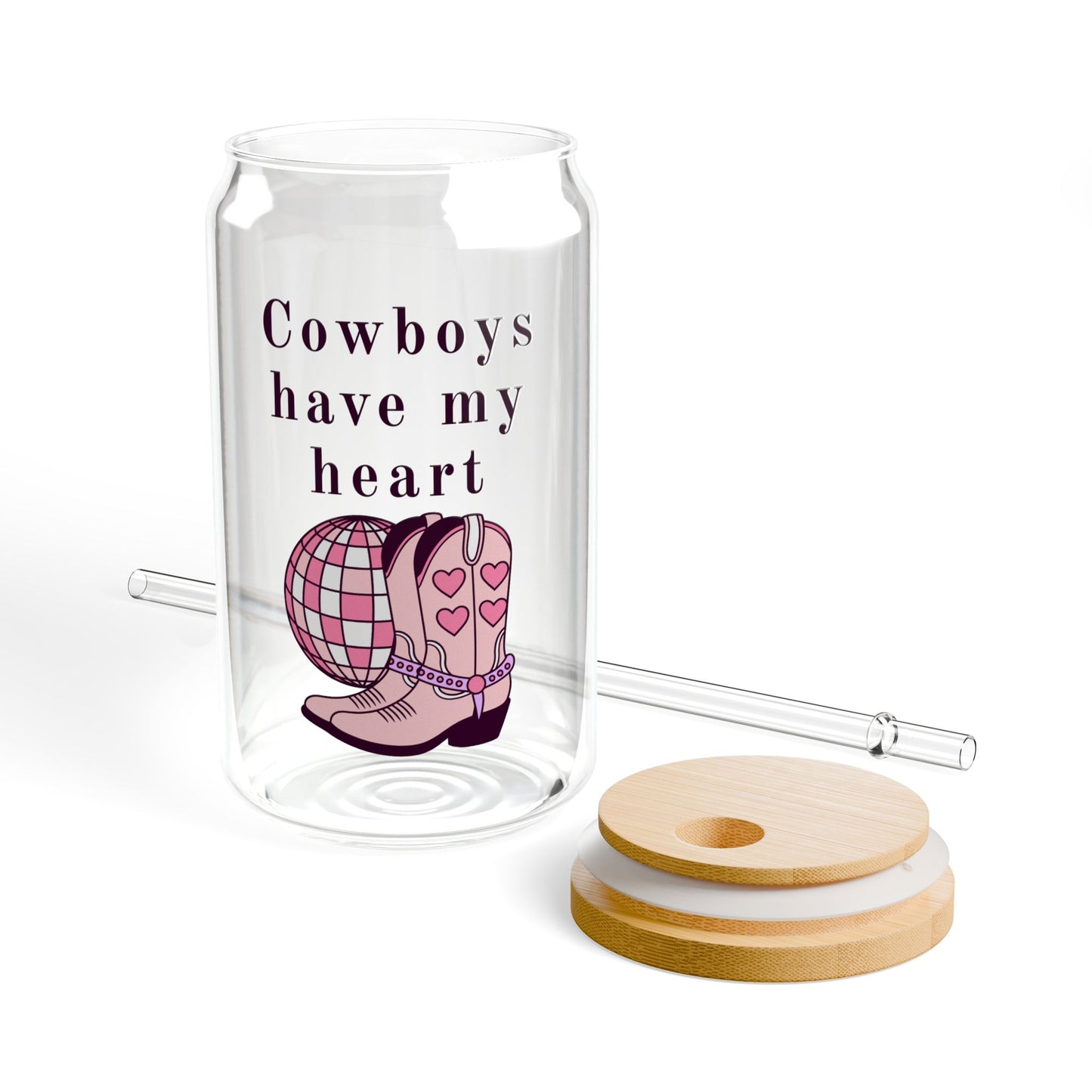 Cowboys Have My Heart Sipper Glass, 16oz