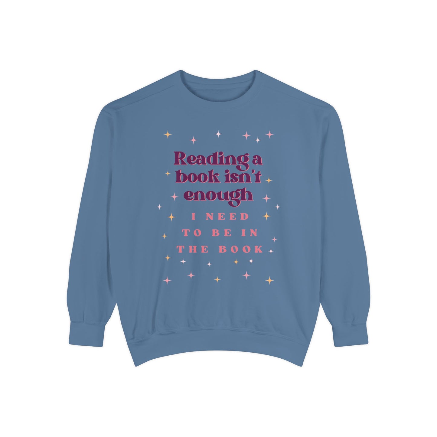 Unisex Reading Books Isn't Enough Sweatshirt